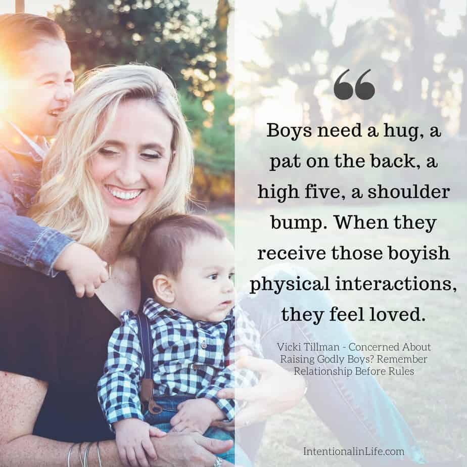 If you are concerned about raising Godly boys, the first thing you need to remember is Relationship Before Rules. Those three words sum up wise, intentional parenting.