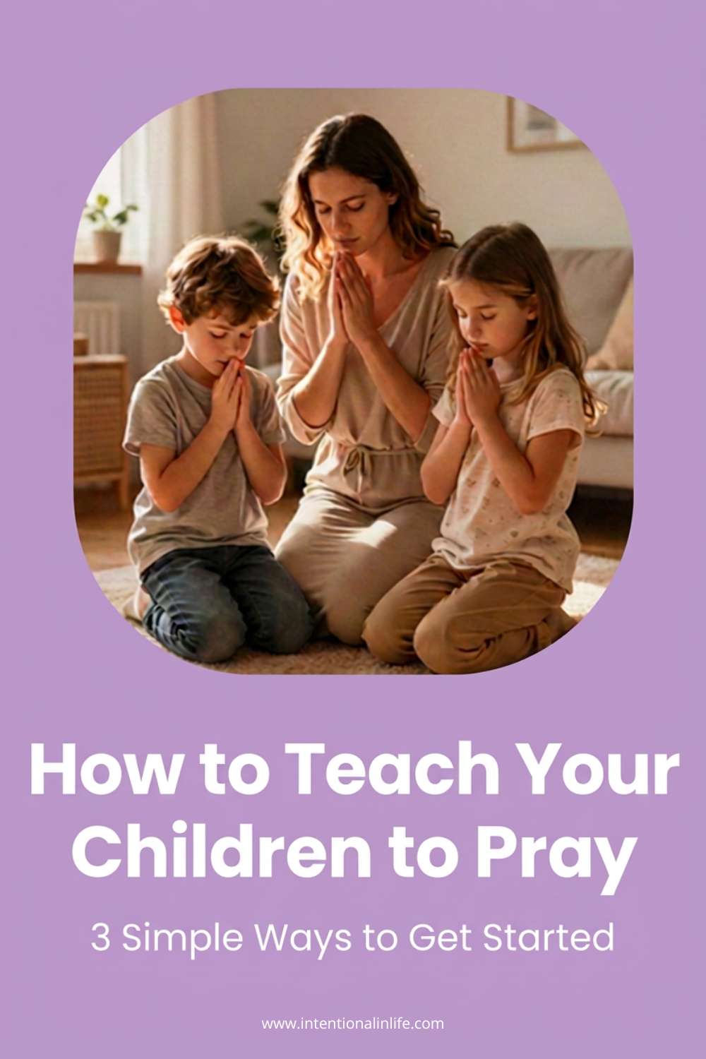 Mom praying with her children